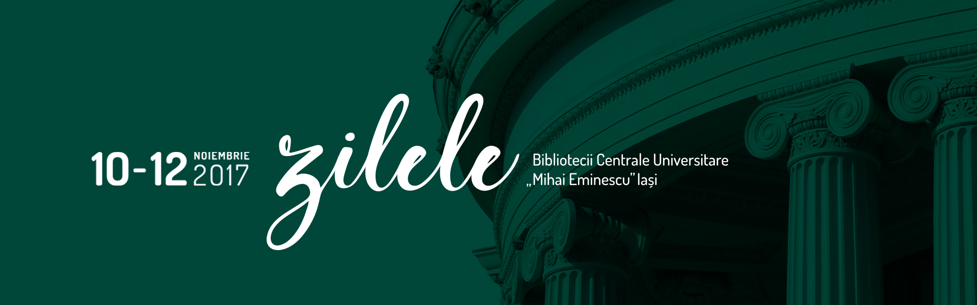 Zilele Bibliotecii Centrale Universitare 'M.Eminescu' Iasi